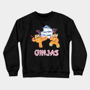 Ginjas Gingerbread Ninjas Funny Christmas Crewneck Sweatshirt